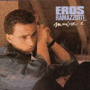 Eros Ramazzotti - Musica È album cover
