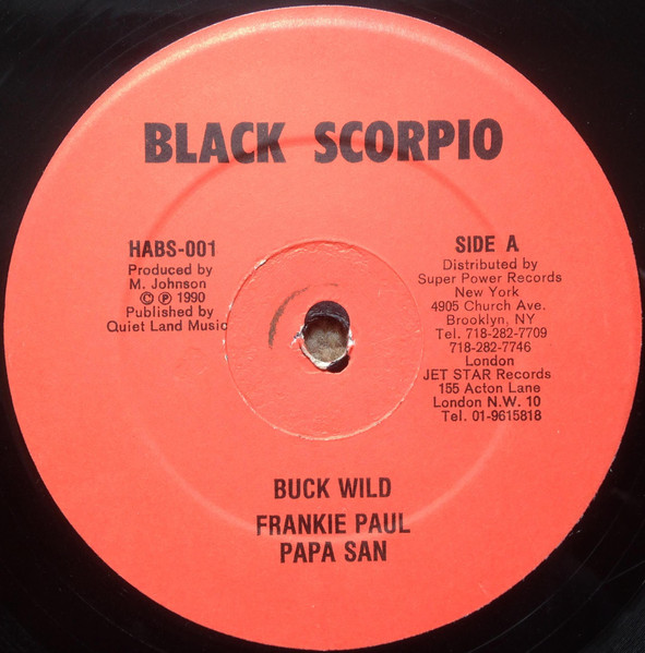 Frankie Paul & Papa San – Buck Wild (1990, Vinyl) - Discogs