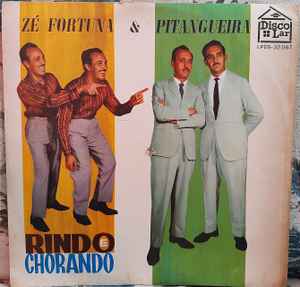 Zé Fortuna e Pitangueira - Rindo Chorando album cover
