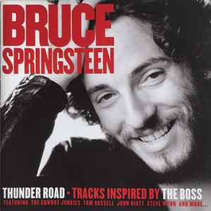 Thunder Road (Tracks Inspired By The Boss) - Various