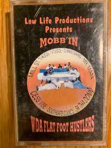 Da Flat Foot Hustlers – Mobb'in W/ Da Flat Foot Hustlers (1998 