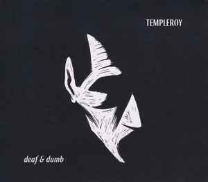 Templeroy - Deaf & Dumb album cover