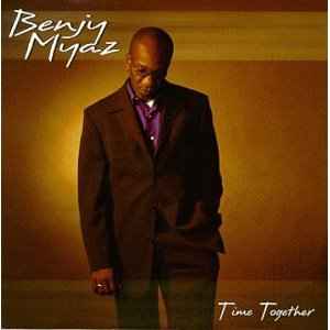 豪華で新しい 名盤！Benji Myaz ベンジマイヤーズ Time Together LP