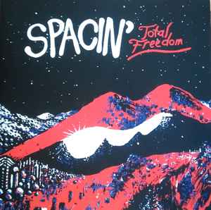 Spacin' - Total Freedom album cover