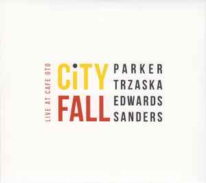 Evan Parker - City Fall