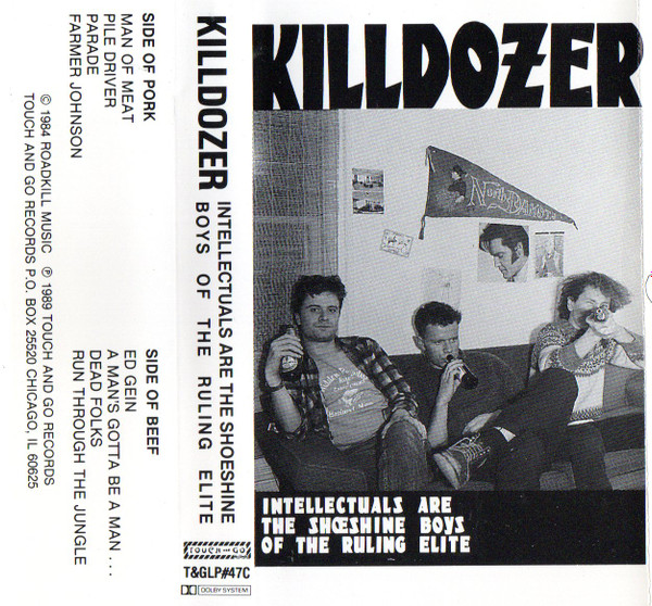 Killdozer – Intellectuals Are The Shoeshine Boys Of The Ruling