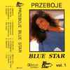 Various - Przeboje Blue Star Vol. 1