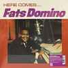 Fats Domino - Here Comes.... Fats Domino