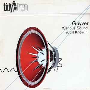 Guyver - Serious Sound / You'll Know It