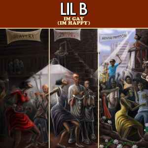 Lil B - Im Gay (Im Happy) album cover