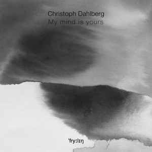 Christoph Dahlberg - My Mind Is Yours album cover