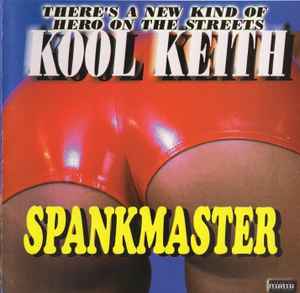 Spankmaster - Kool Keith