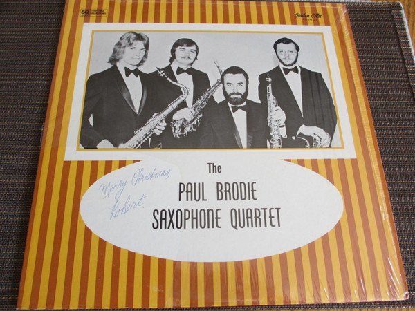 Paul Brodie Saxophone Quartet Paul Brodie Saxophone Quartet