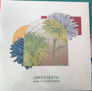 Green-House - Music for Living Spaces