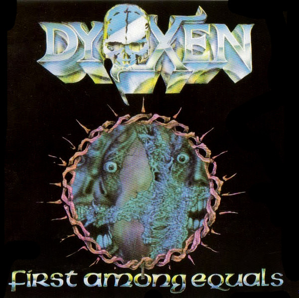 Dyoxen - First Among Equals (1989) (Lossless )