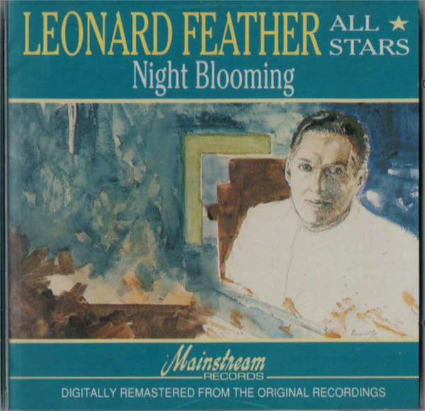 last ned album Leonard Feather All Stars - Night Blooming