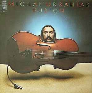 Michał Urbaniak - Fusion album cover