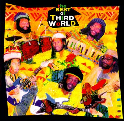 Third World Greatest Hits - The Best Songs Of Third World 