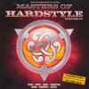 Stylez Meets Tonteufel & G1 And Twisted* - Masters Of Hardstyle Volume 04