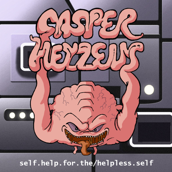 ladda ner album Casper Heyzeus - Self Help For The Helpless Self