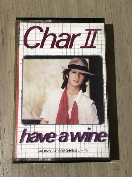 Char – Char II Have A Wine (1988, CD) - Discogs