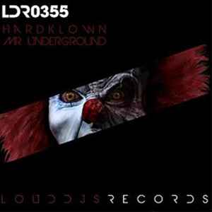 Hardklown - Mr. Underground album cover