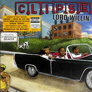 Clipse - Lord Willin' album cover