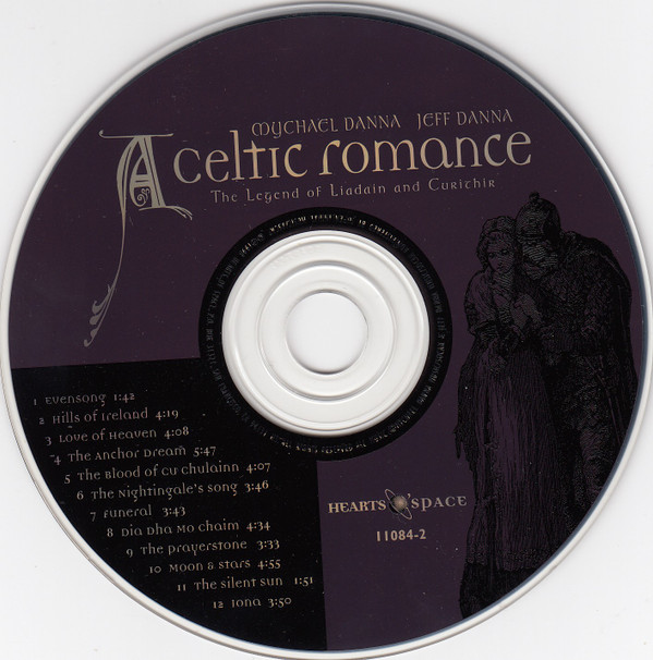 Album herunterladen Mychael Danna Jeff Danna - A Celtic Romance The Legend Of Liadain And Curithir