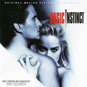 Jerry Goldsmith - Basic Instinct  (Original Motion Picture Soundtrack) album cover
