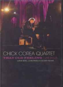Chick Corea Quartet - That Old Feeling / Live In L.A. album cover