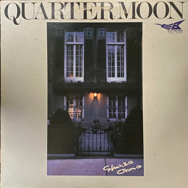 Shunzo Ohno – Quarter Moon (1979, Vinyl) - Discogs