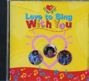 Love To Sing - Love To Sing With You album cover