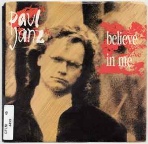 Paul Janz - Believe In Me | Releases | Discogs