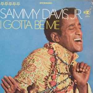 Sammy Davis Jr. - I've Gotta Be Me album cover