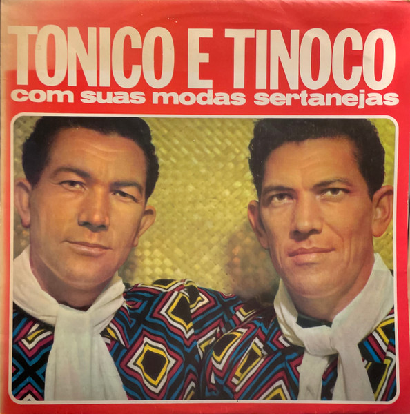 Tonico & Tinoco – Suas Modas Sertanejas (Vinyl) - Discogs