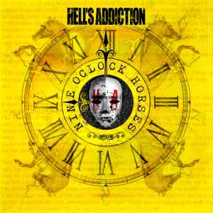 Hell's Addiction - Nine O'clock Horses album cover