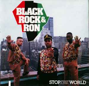 Black, Rock & Ron – Stop The World (1989, CD) - Discogs