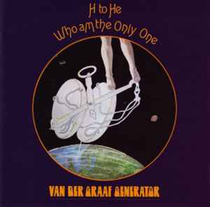 Van Der Graaf Generator - H To He, Who Am The Only One