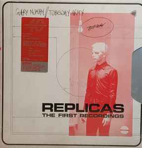 Replicas (The First Recordings) - Gary Numan // Tubeway Army
