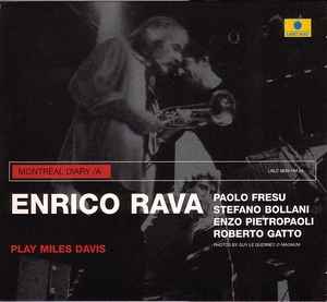 Montréal Diary /A - Plays Miles Davis - Enrico Rava Quintet