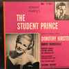 Robert Rounseville, Dorothy Kirsten, Sigmund Romberg, Lehman Engel And His Orchestra, Lehman Engel Chorus - The Student Prince