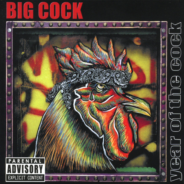 Big Cock – Year Of The Cock (2005, CD) - Discogs