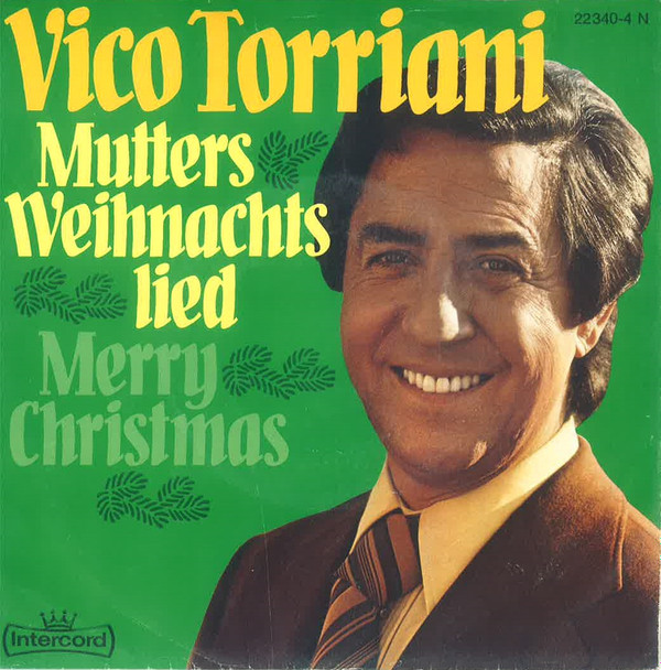 ladda ner album Vico Torriani - Mutters Weihnachtslied Merry Christmas