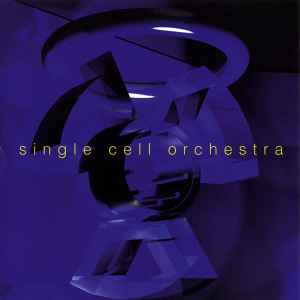 Single Cell Orchestra - Single Cell Orchestra album cover