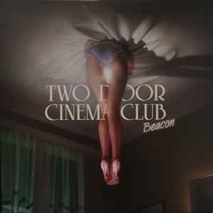 Two Door Cinema Club – Beacon (2012, Red, Vinyl) - Discogs