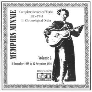 Memphis Minnie - Complete Recorded Works 1935-1941 In Chronological Order: Vol. 2 (16 December 1935 To 12 November 1936)