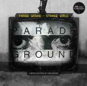 Strange World - Parade Ground