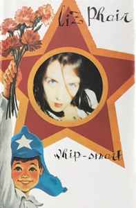 Liz Phair – Whip-Smart (1994, Dolby HX Pro S NR, Cassette) - Discogs