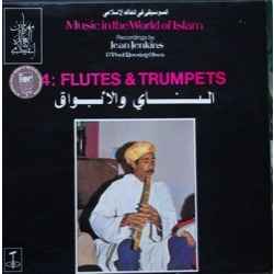 Various - Music In The World Of Islam, 4: Flutes & Trumpets