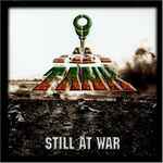 Cover of Still At War, 2008-12-09, CD